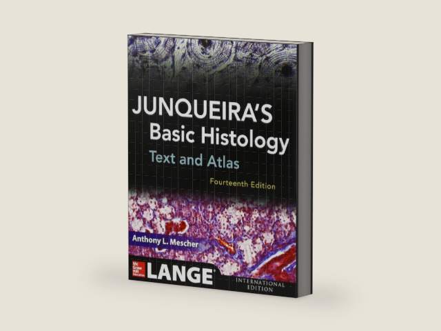 Junqueira's Basic Histology: Text and Atlas by Anthony Mescher