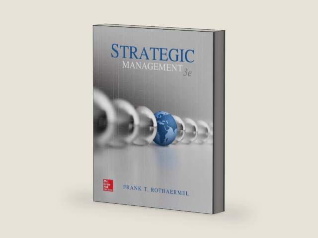 Strategic Management by Frank Rothaermel