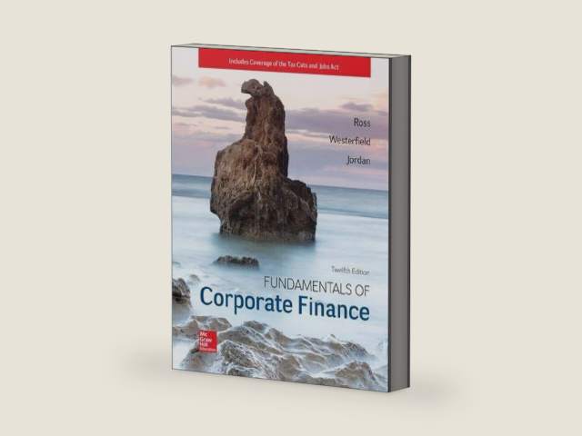 Fundamentals of Corporate Finance by Stephen A. Ross