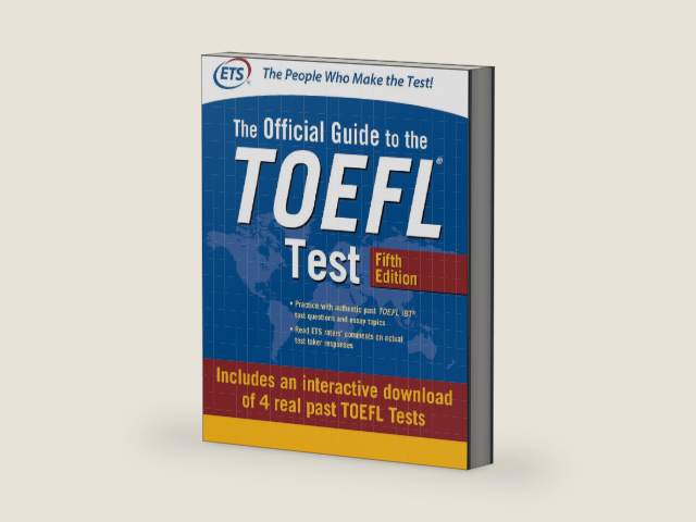 Official Guide to the TOEFL Test with Downloadable Tests, Fifth Edition by Educational Testing Service
