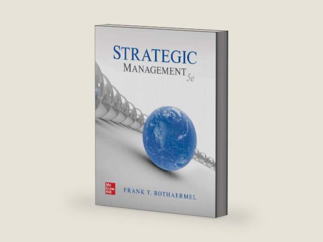 Strategic Management by Frank T. Rothaermel