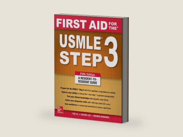 First Aid for the USMLE Step 3, Fifth Edition by Tao Le
