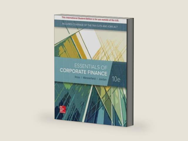 Essentials of Corporate Finance by Stephen Ross