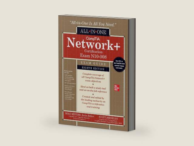 CompTIA Network+ Certification All-in-One Exam Guide, Eighth Edition (Exam N10-008) (CompTIA Network + All-In-One Exam Guide) by Scott Jernigan