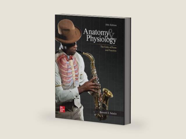 GEN COMBO: LOOSE LEAF ANATOMY & PHYSIOLOGY with CONNECT ACCESS CODE CARD, 10th edition by Kenneth Saladin