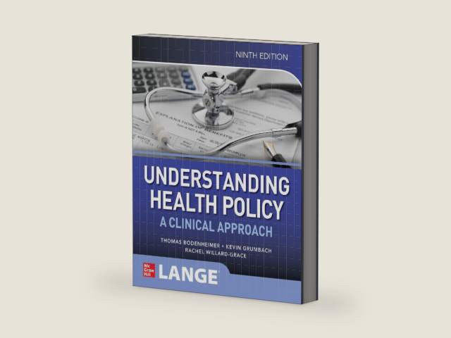 Understanding Health Policy: A Clinical Approach, Ninth Edition (Lange Medical Books) by BODENHEIMER