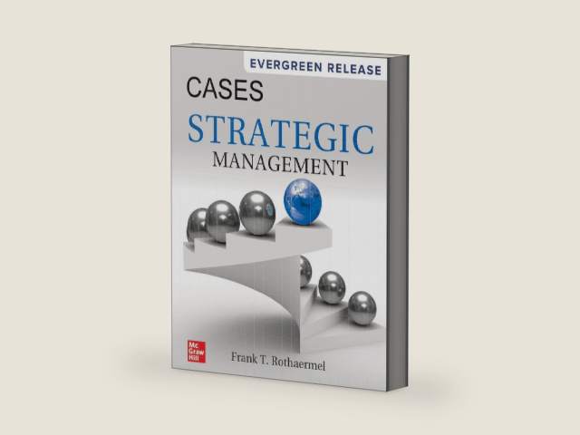 Loose-Leaf for Strategic Management by Frank T. Rothaermel