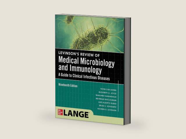 Levinson's Microbiology and Immunology: A Guide to Clinical Infectious Diseases, Nineteenth Edition by Brian Schwartz
