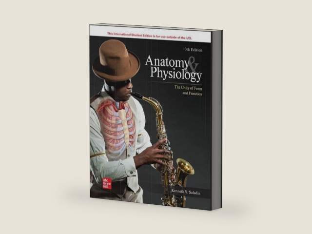 Anatomy & Physiology: The Unity of Form and Function ISE by Kenneth Saladin