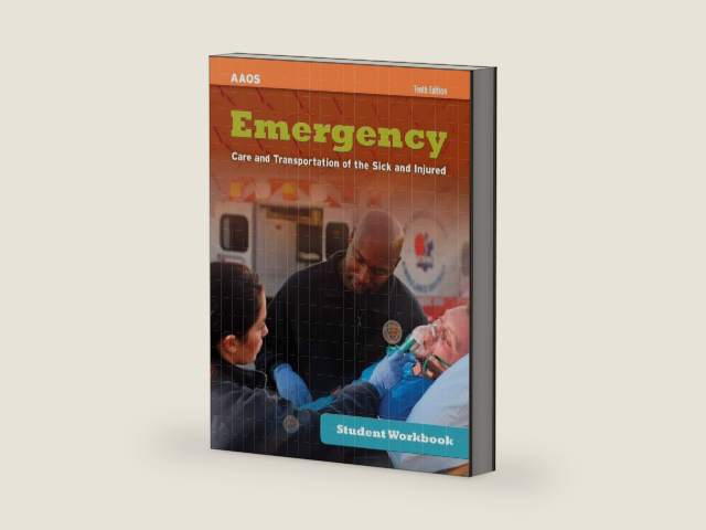 Emergency Care and Transportation of the Sick and Injured Student Workbook: . by American Academy of Orthopaedic Surgeons (AAOS)