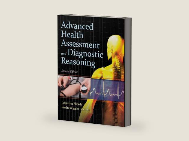 Advanced Health Assessment and Diagnostic Reasoning by Jacqueline Rhoads