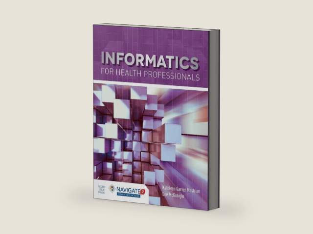 Informatics for Health Professionals: . (Navigate 2 Advantage Access) by Kathleen Mastrian