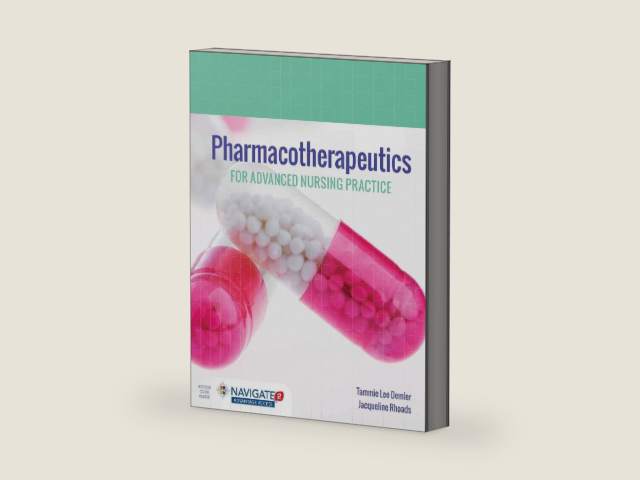 Pharmacotherapeutics for Advanced Nursing Practice: . by Tammie Lee Demler