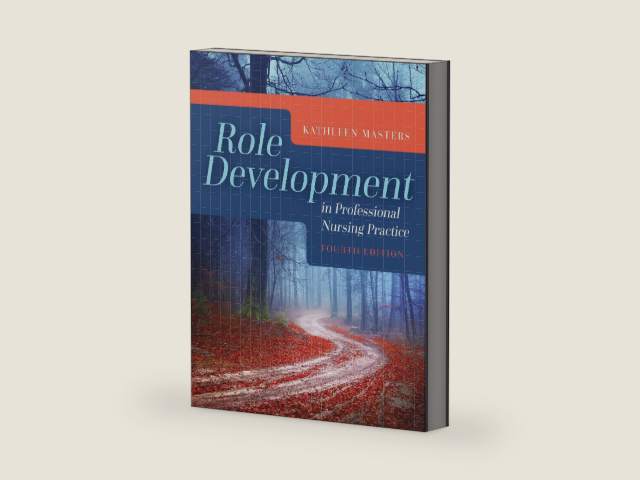 Role Development in Professional Nursing Practice by Kathleen Masters
