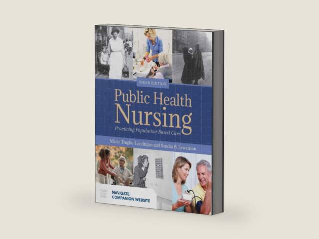 Public Health Nursing: Practicing Population-Based Care: . by Marie Truglio-Londrigan