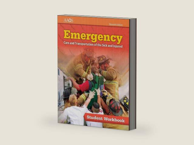 Emergency Care and Transportation of the Sick and Injured Student Workbook by American Academy of Orthopaedic Surgeons (AAOS)