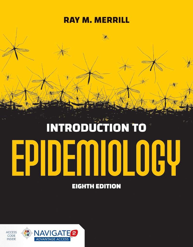 Introduction to Epidemiology by Ray M. Merrill