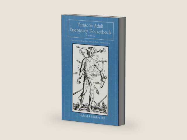 Tarascon Adult Emergency Pocketbook: . by MD FAAEM FACMT FACEP Editor in Chief Richard J. Hamilton