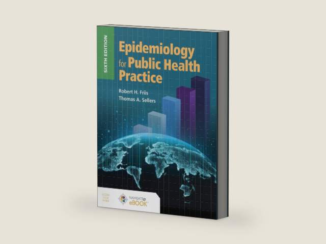 Epidemiology for Public Health Practice: . by Robert H. Friis
