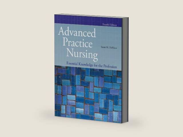 Advanced Practice Nursing: Essential Knowledge for the Profession: . by Susan M. DeNisco