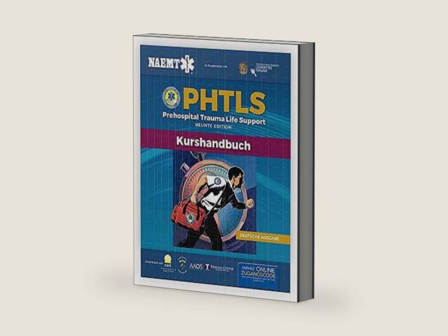 German PHTLS & Course Manual: PHTLS: Prehospital Trauma Life Support (Präklinisches Trauma-Lebenserhaltung) & PHTLS-Kurshandbuch by National Association of Emergency Medical Technicians (NAEMT)