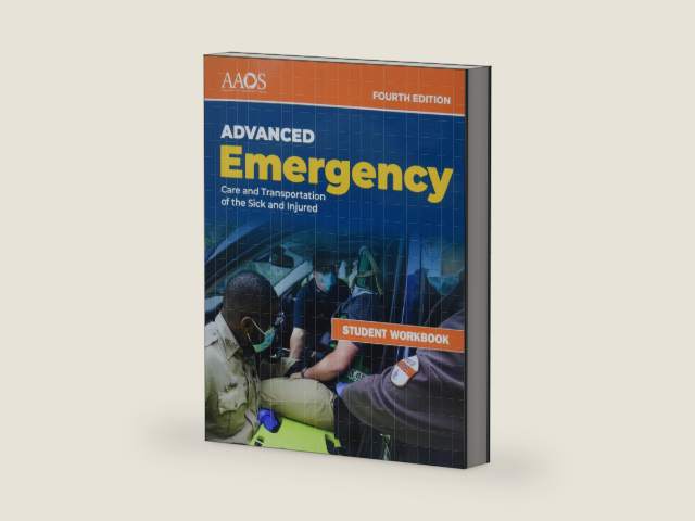 AEMT: Advanced Emergency Care and Transportation of the Sick and Injured Student Workbook: . by American Academy of Orthopaedic Surgeons (AAOS)