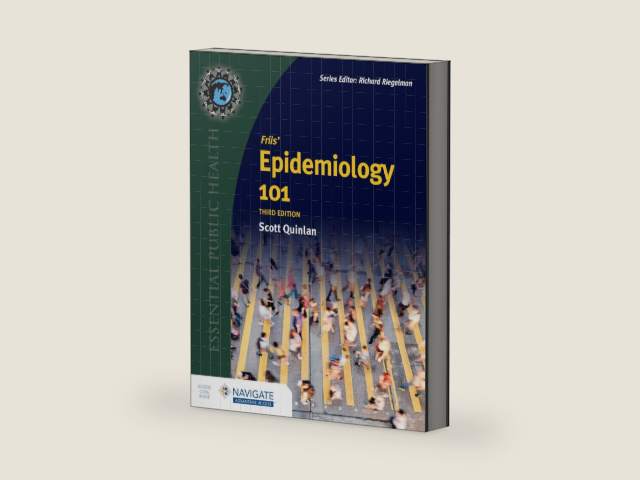 Friis' Epidemiology 101, Third Edition (Essential Public Health) by Scott Quinlan