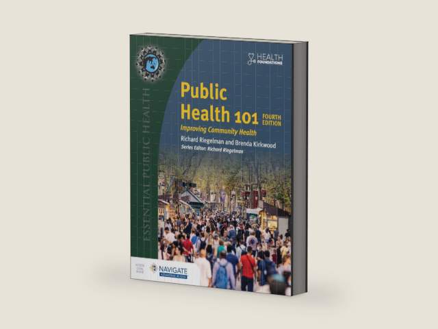 Public Health 101: Improving Community Health by Richard Riegelman