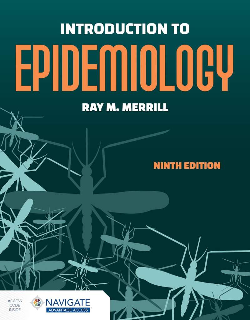 Introduction to Epidemiology by Ray M. Merrill