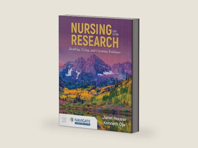 Nursing Research: Reading, Using, and Creating Evidence by Janet Houser