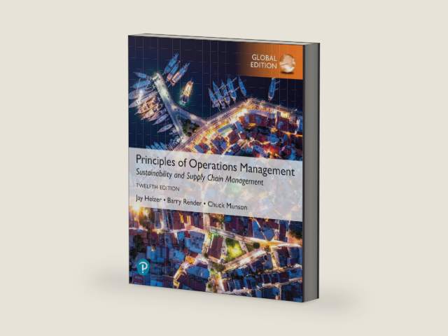 Pearson Education Limited Principles of Operations Management Sustainability and Supply Chain Management, Global Edition. by Barry Render