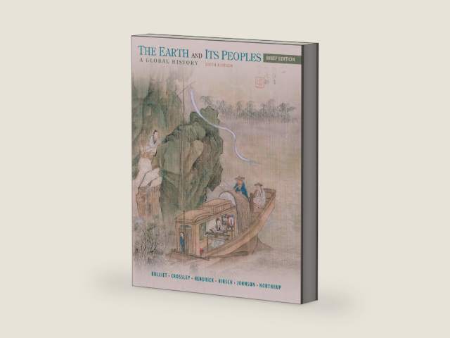 The Earth and Its Peoples, Brief: A Global History by Richard Bulliet