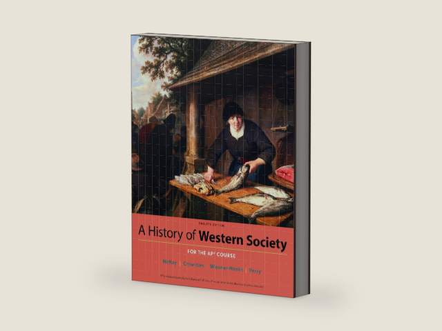 A History of Western Society Since 1300 for the AP® Course by John McKay