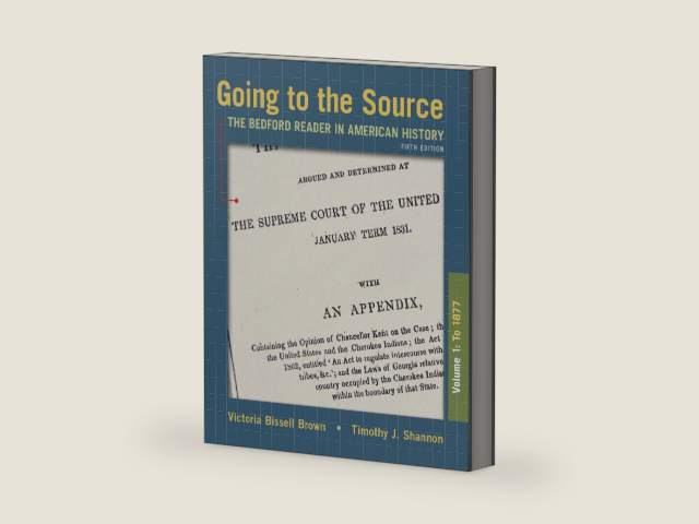 Going to the Source, Volume I: To 1877: The Bedford Reader in American History by Victoria Brown