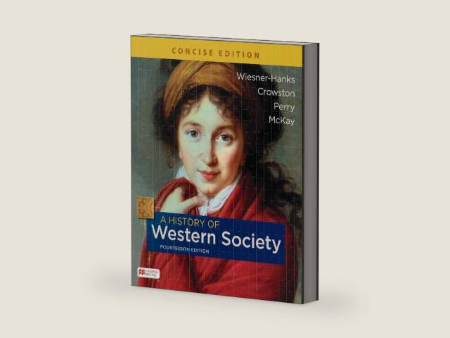 A History of Western Society, Concise Edition, Combined by Merry E. Wiesner-Hanks