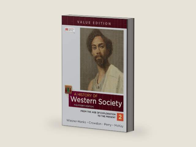 A History of Western Society, Value Edition, Volume 2 by Merry E. Wiesner-Hanks