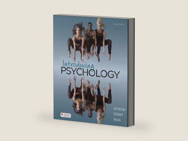 Introducing Psychology by Daniel Schacter