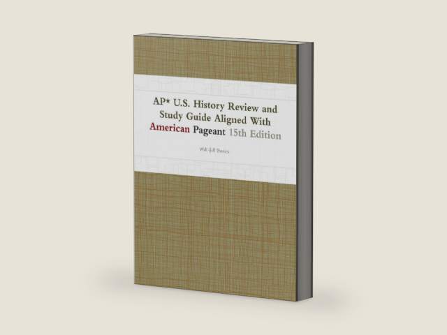 AP* U.S. History Review and Study Guide Aligned With American Pageant 15th Edition by Mill Hill Books