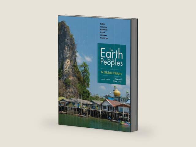 The Earth and Its Peoples: A Global History, Volume II by Richard Bulliet