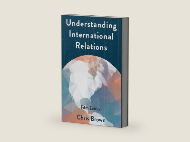 Understanding International Relations by Chris Brown