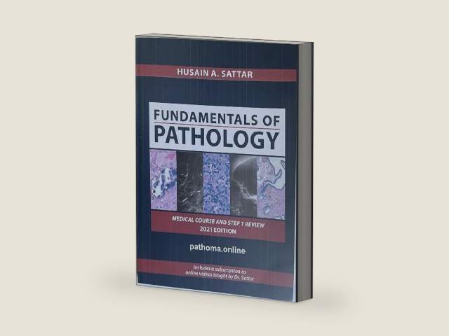 PATHOMA, Fundamentals of Pathology by Dr Hussain A. Satar, International Edition Paperback 2021 by Hussain A.Satar