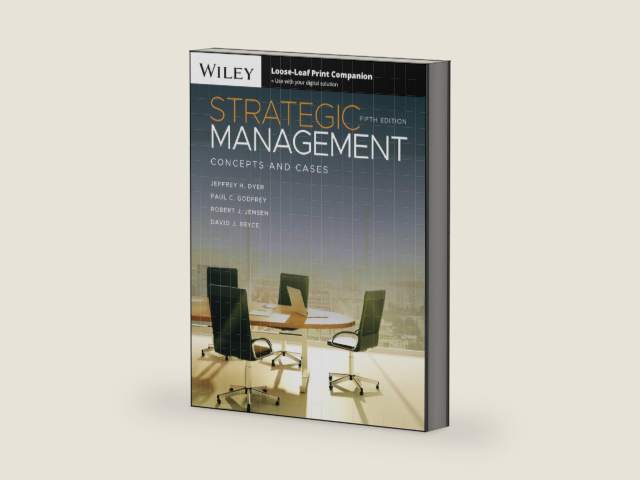 Strategic Management: Concepts and Cases by Jeffrey H. Dyer
