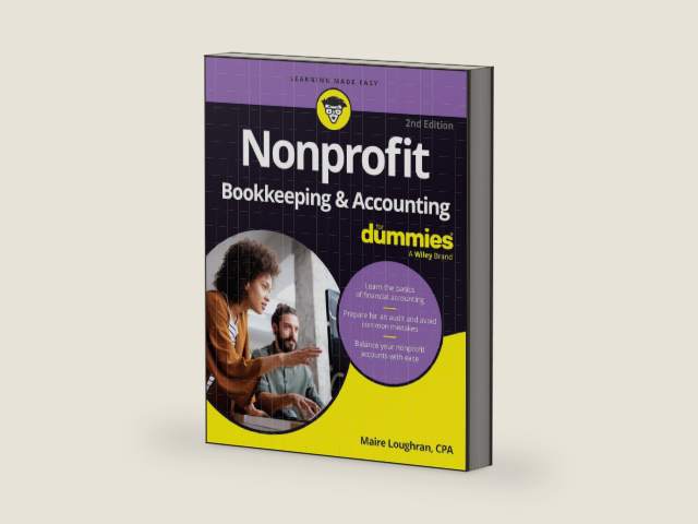 Nonprofit Bookkeeping & Accounting For Dummies by Maire Loughran