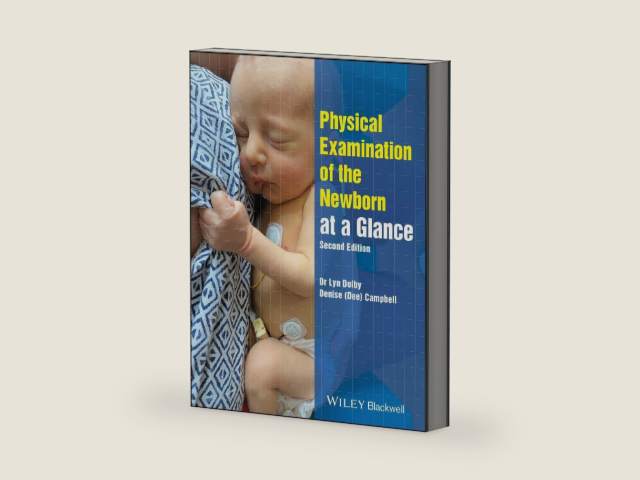 Physical Examination of the Newborn at a Glance (At a Glance (Nursing and Healthcare)) by Lyn Dolby