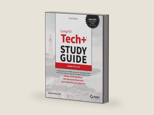 CompTIA Tech+ Study Guide: Exam FC0-U71 (Sybex Study Guide) by Quentin Docter