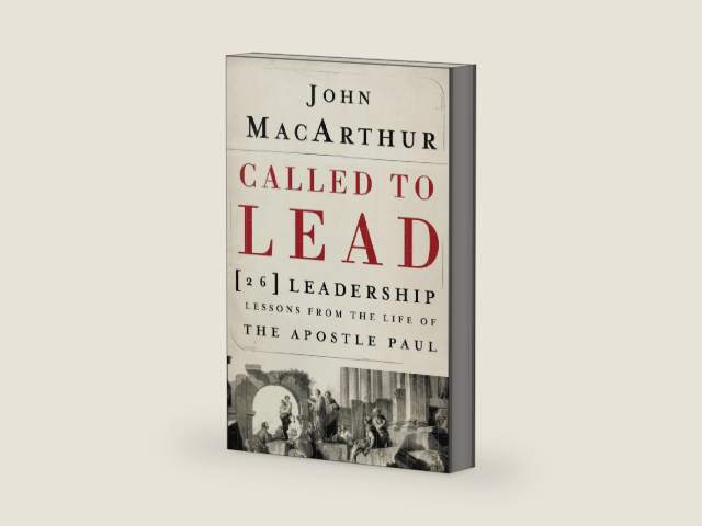 Called To Lead by John MacArthur