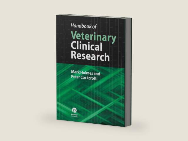 Handbook of Veterinary Clinical Research by Mark Holmes