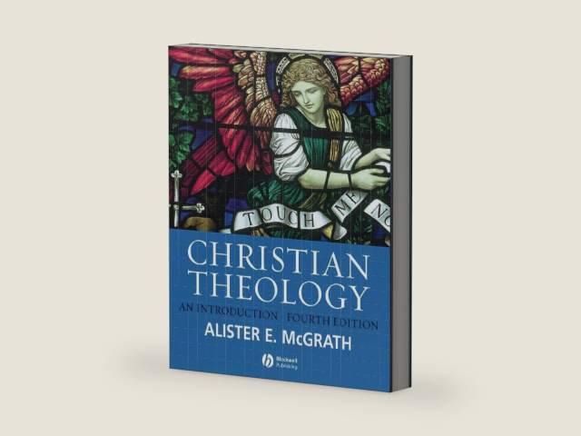 Christian Theology: An Introduction (4th Edition) by Alister E. McGrath