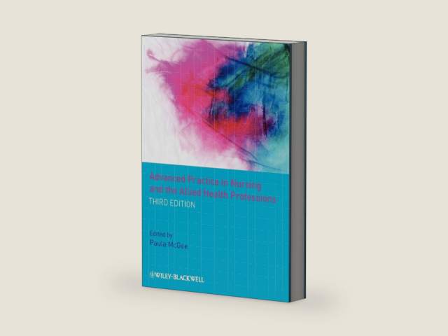 Advanced Practice in Nursing and the Allied Health Professions by Paula McGee