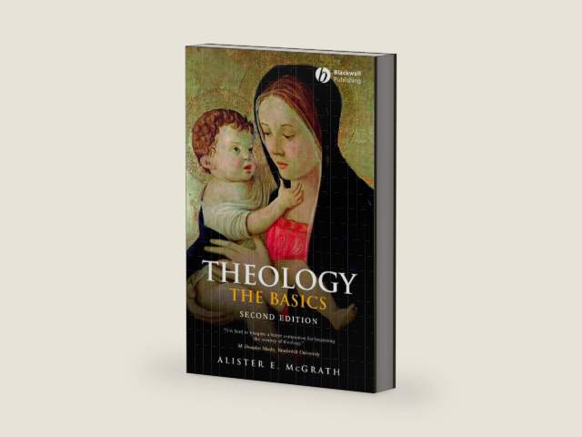 Theology: The Basics by Alister E. McGrath